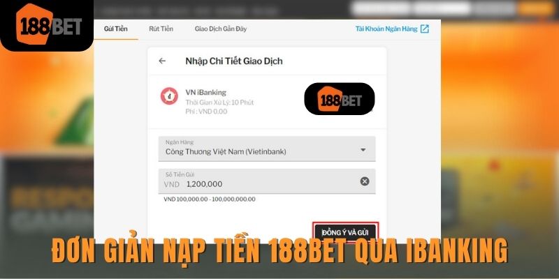 Đơn giản nạp tiền 188bet qua iBanking