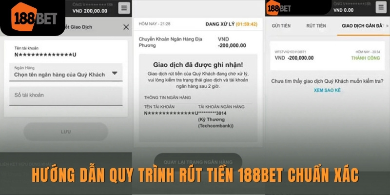 Hướng dẫn quy trình rút tiền 188bet chuẩn xác