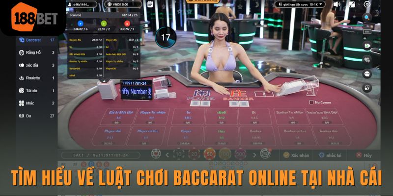 Tìm hiểu về luật chơi Baccarat online tại nhà cái